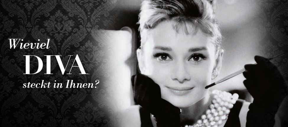 Audrey Hepburn Wieviel DIVA steckt in Ihnen